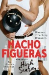 Nacho Figueros Presents High Season by Jessica Whitman