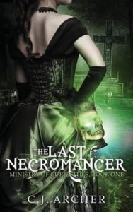 The Last Necromancer by CJ Archer