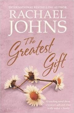 The Greatest Gift by Rachael Johns