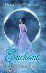 Enchant by Demelza Carlton