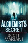 The Alchemist’s Secret by Scott Mariani