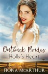 Holly’s Heart by Fiona McArthur