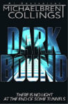 Darkbound by Michaelbrent Collings