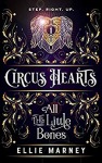 Circus Hearts - All the little Bones by Ellie Marney