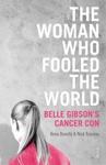 The Woman Who Fooled the World by Nick Toscano and Beau Donelly