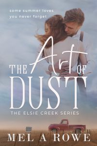 The Art of Dust by Mel A Rowe cover