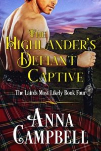 The Highlander’s Defiant Captive by Anna Campbell