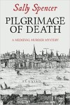 Pilgrimage of Death by Sally Spencer