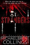 Strangers by Michaelbrent Collings