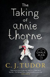 The Taking of Annie Thorne by CJ Tudor