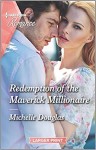 edemption of the Maverick Millionaire by Michelle Douglas