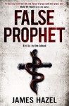 False Prophet by James Hazel