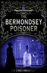 The Bermondsey Poisoner by Emily Organ