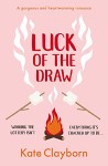 Luck of the Draw by Kate Clayborn