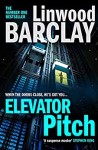 Elevator Pitch by Linwood Barclay