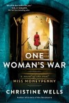 One Woman’s War by Christine Wells