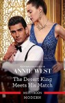 The Desert King Meets His Match by Annie West