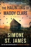 Cover of The Haunting of Maddy Clare by Simone St. James