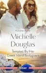 Cover of Tempted by Her Greek Island Bodyguard by Michelle Douglas