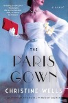 Cover of The Paris Gown by Christine Wells