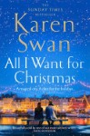 Cover of All I Want for Christmas by Karen Swan