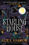 Cover of Starling House by Alix E Harrow